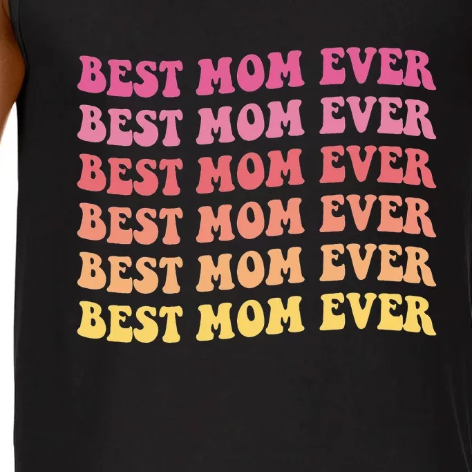 Best Mom Ever Retro Vintage Funny Mother's Day Comfort Colors® Tank Top