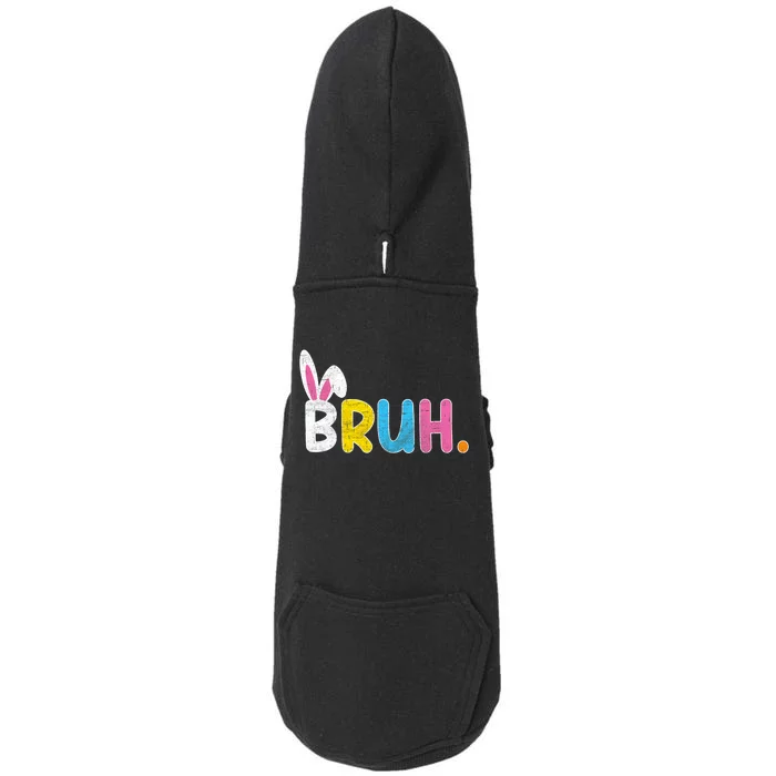 Bruh Meme Easter Day Funny Bunny Eggs Doggie 3-End Fleece Hoodie