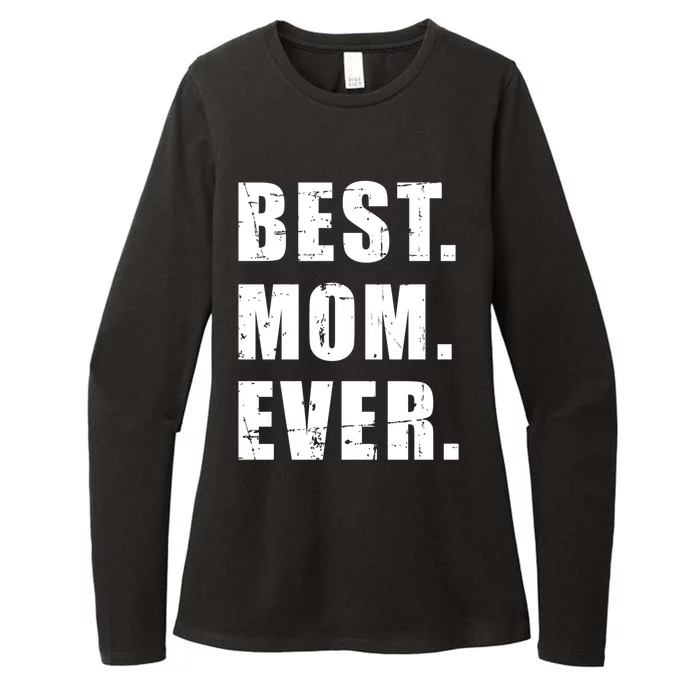 Best Mom Ever Mother's Day Gift Womens CVC Long Sleeve Shirt