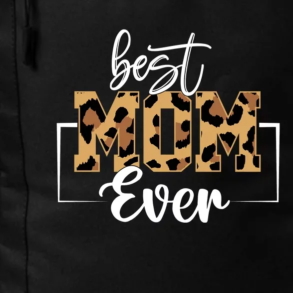 Best Mom Ever Mothers Day T Design For Cute Mom Daily Commute Backpack