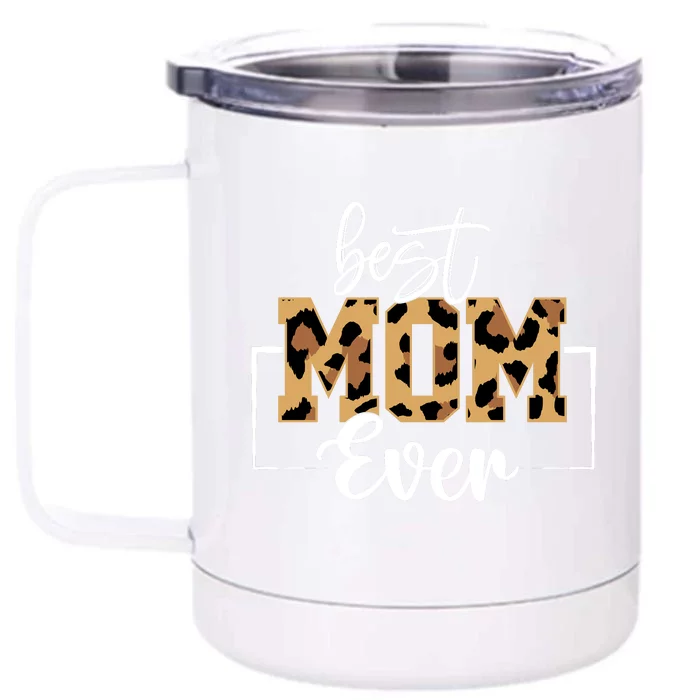 Best Mom Ever Mothers Day T Design For Cute Mom Front & Back 12oz Stainless Steel Tumbler Cup