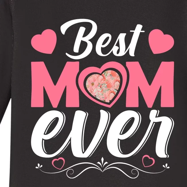 Best Mom Ever Baby Long Sleeve Bodysuit