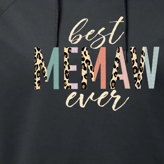 Best Memaw Ever Gifts Leopard Print Mothers Day Performance Fleece Hoodie