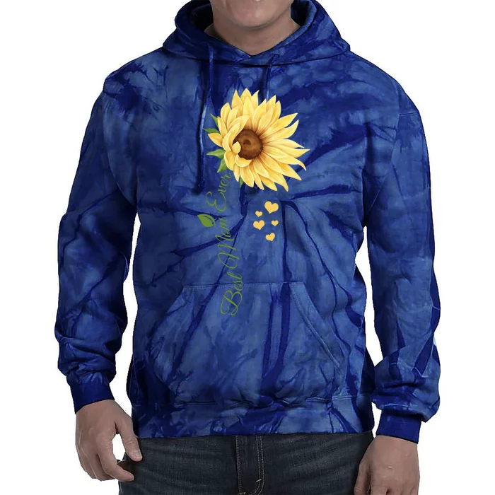 Best Mom Ever Sunflower Cute Mothers Day Tie Dye Hoodie