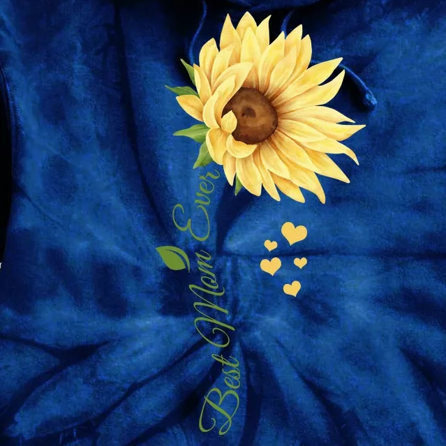 Best Mom Ever Sunflower Cute Mothers Day Tie Dye Hoodie