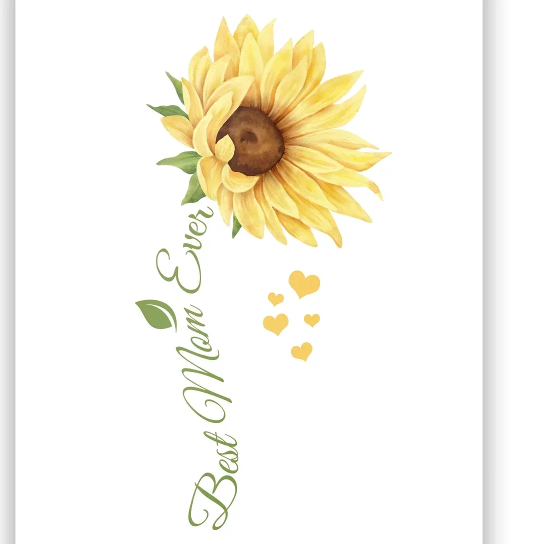 Best Mom Ever Sunflower Cute Mothers Day Poster