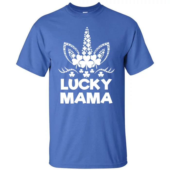 Best Mom Ever Lucky Mama St Patrick's Day Unicorn Graphic Cool Gift Tall T-Shirt