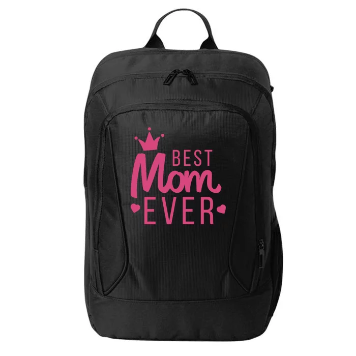 Best Mom Ever Crown City Backpack