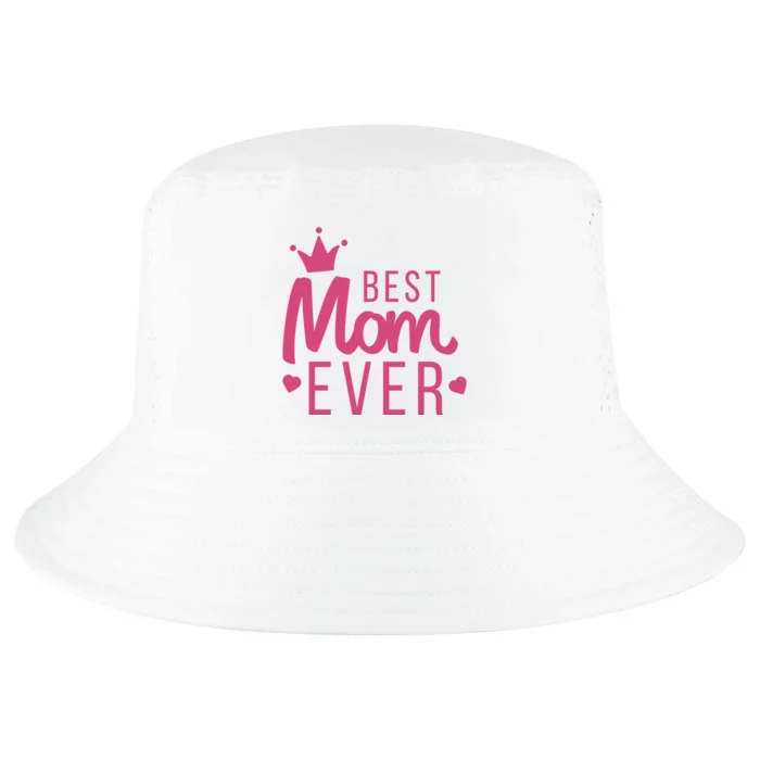 Best Mom Ever Crown Cool Comfort Performance Bucket Hat