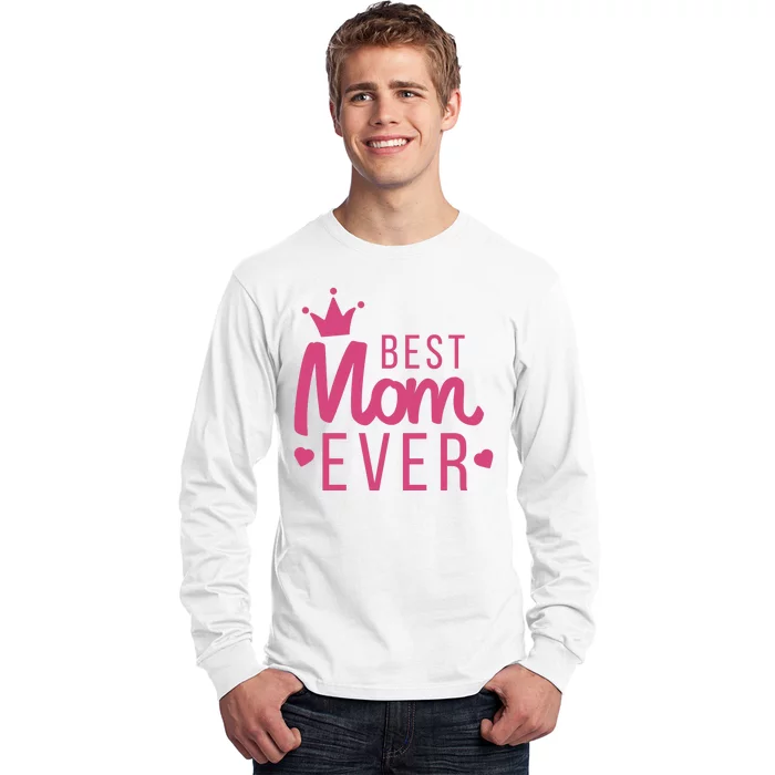 Best Mom Ever Crown Long Sleeve Shirt