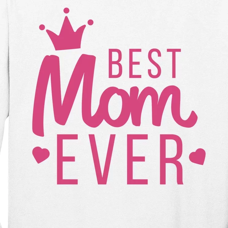 Best Mom Ever Crown Long Sleeve Shirt