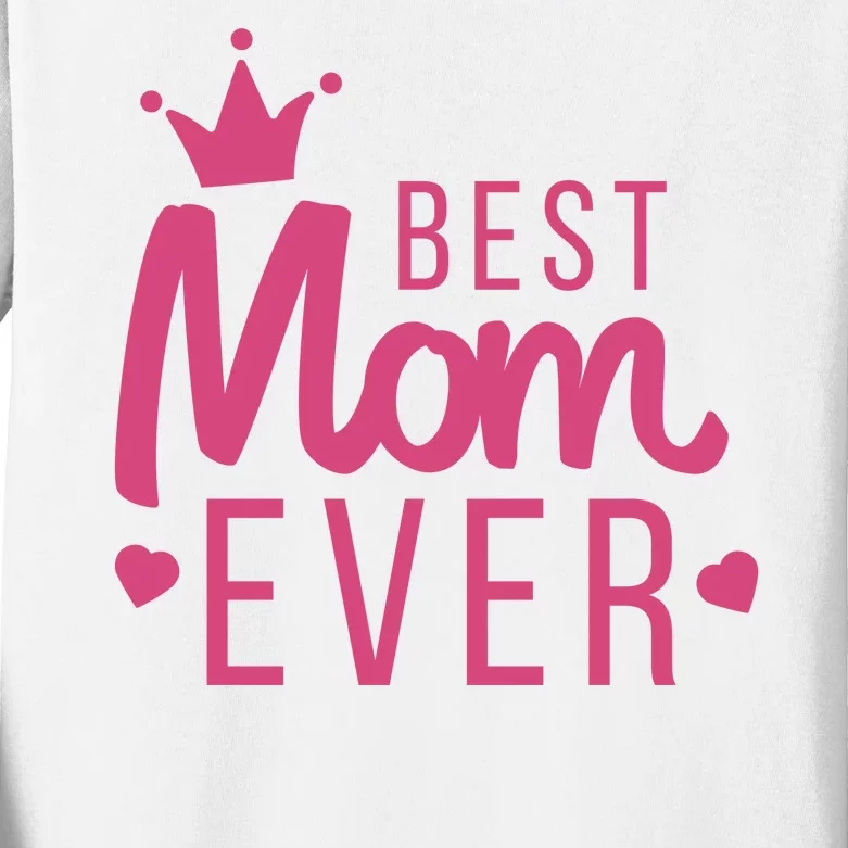 Best Mom Ever Crown Kids Long Sleeve Shirt