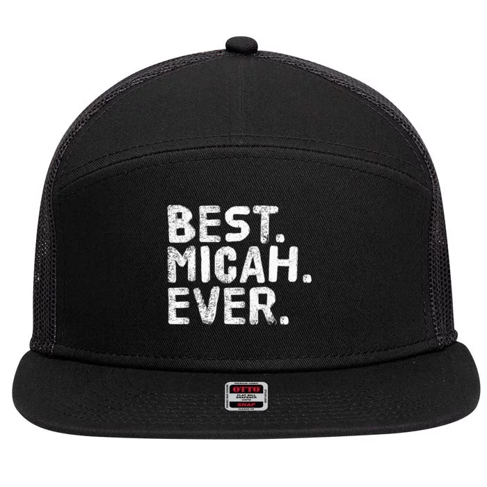 Best. Micah. Ever. Funny Personalized Name Joke Gift Idea 7 Panel Mesh Trucker Snapback Hat