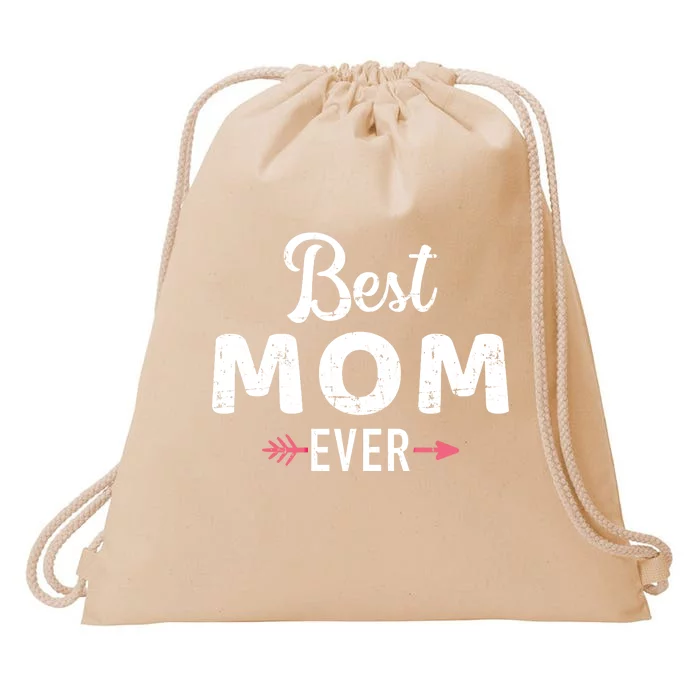 Best Mom Ever Mothers Day Cool Gift Drawstring Bag