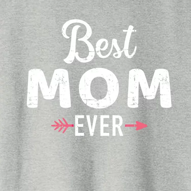 Best Mom Ever Mothers Day Cool Gift Women's Crop Top Tee