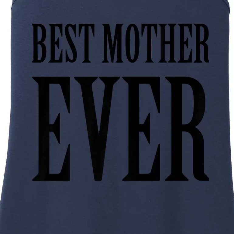 BEST MOTHER EVER Ladies Essential Tank