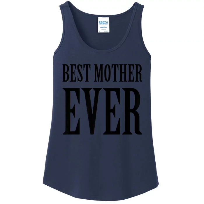 BEST MOTHER EVER Ladies Essential Tank