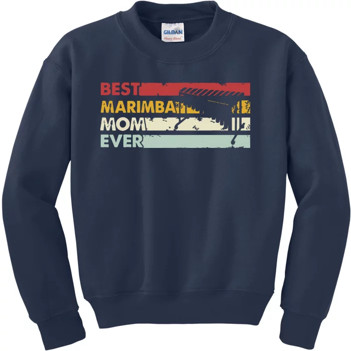 Best Mom Ever Mother Vintage Marimba Kids Sweatshirt