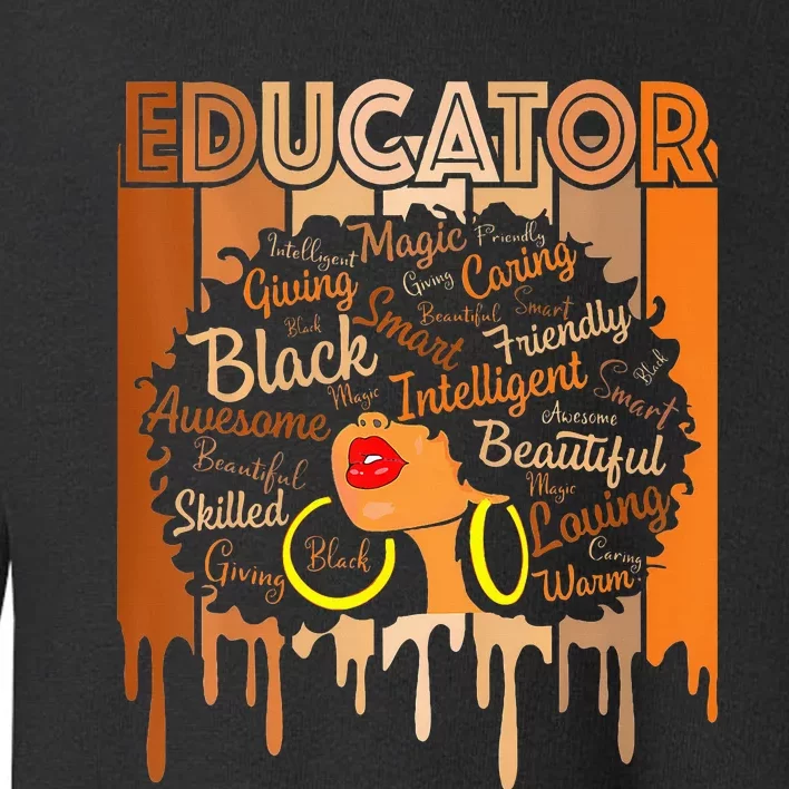 Black Melanin Educator Apparel American African Pride Toddler Sweatshirt