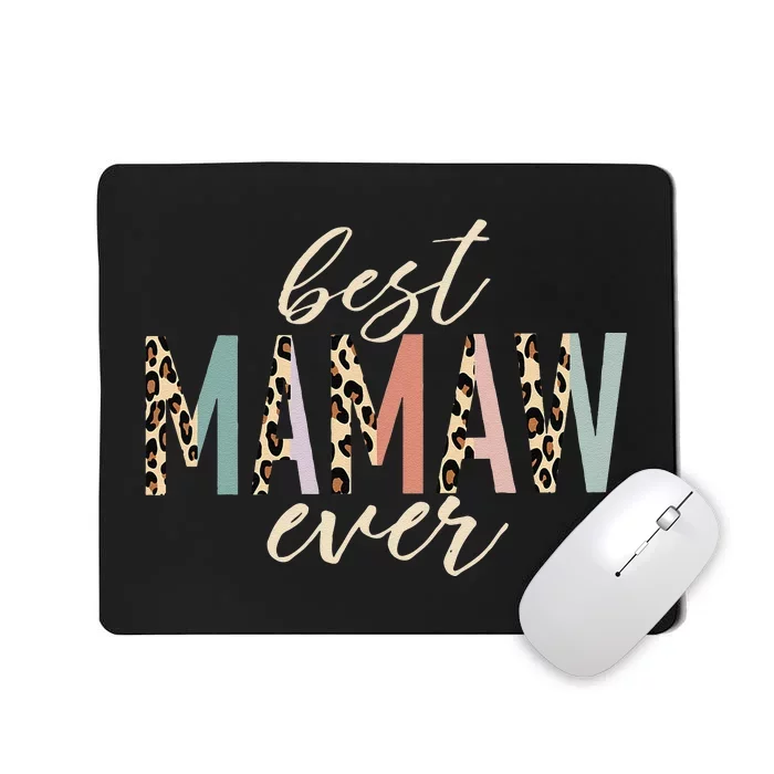 Best Mawmaw Ever Leopard Mawmaw Funny Mothers Day Mousepad