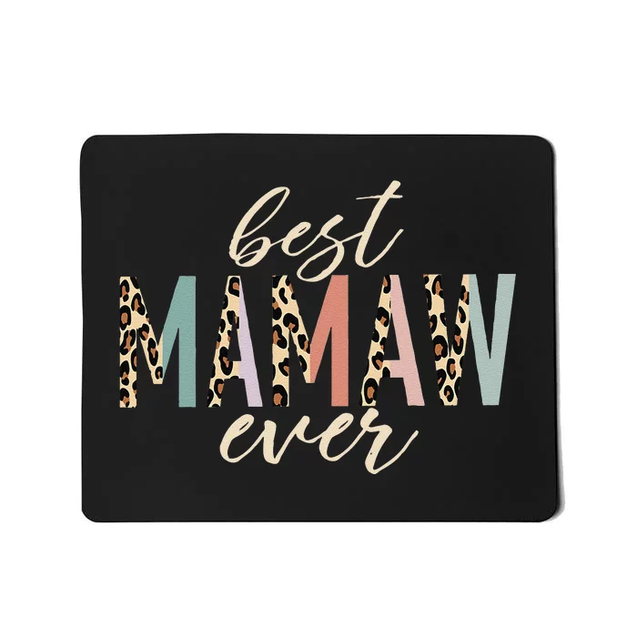 Best Mawmaw Ever Leopard Mawmaw Funny Mothers Day Mousepad