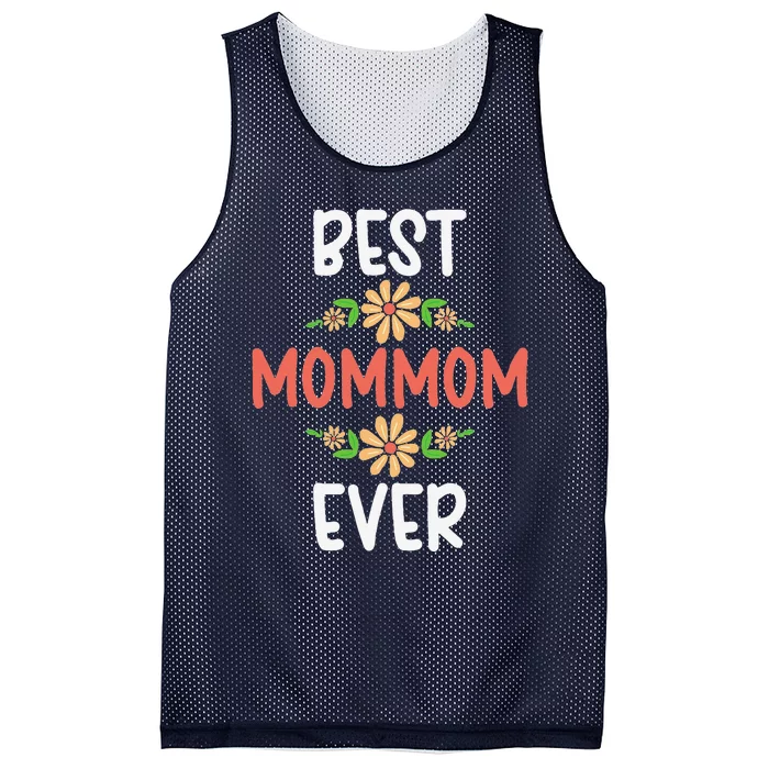 Best MomMom Ever Flower Floral Design Cute Mothers Day Mesh Reversible Basketball Jersey Tank