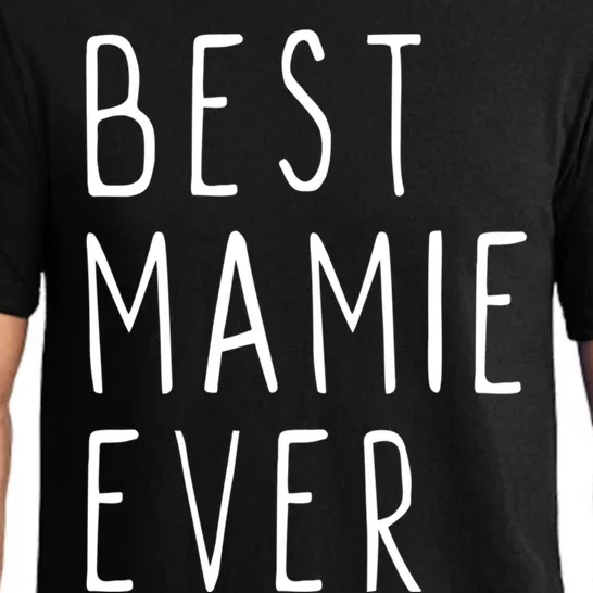 Best Mamie Ever Family Funny Cool Gift Pajama Set