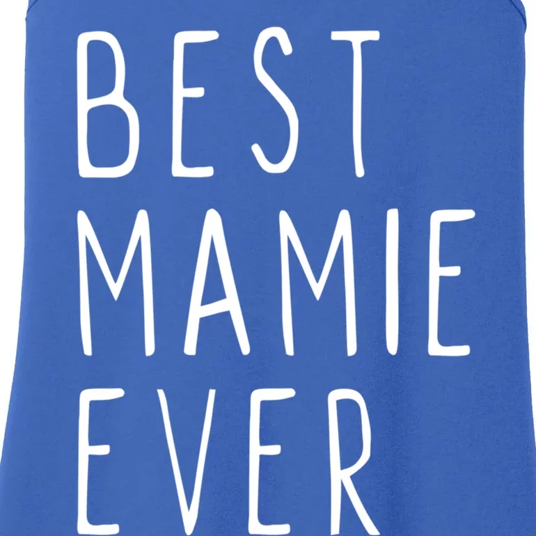 Best Mamie Ever Family Funny Cool Gift Ladies Essential Tank