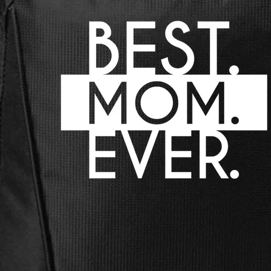 Best Mom Ever Cute Gift City Backpack