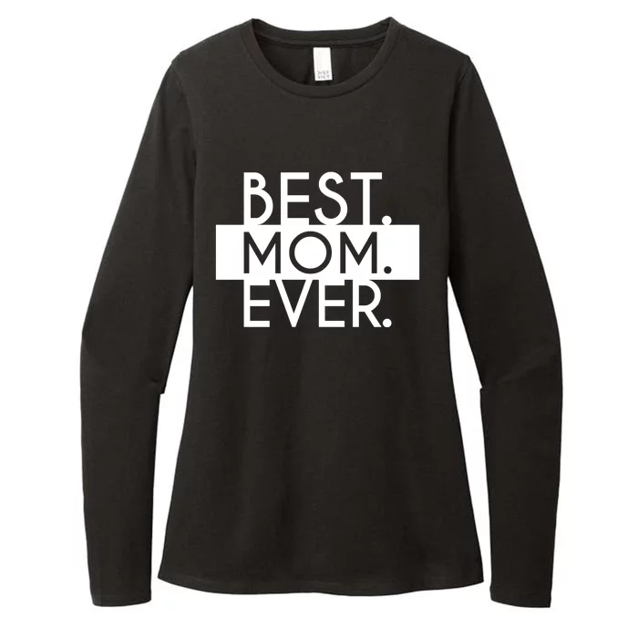 Best Mom Ever Cute Gift Womens CVC Long Sleeve Shirt