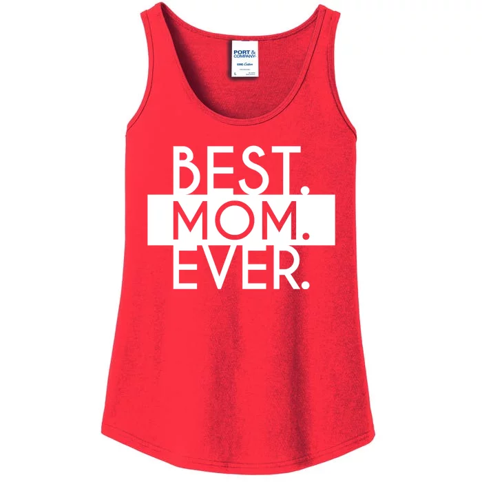 Best Mom Ever Cute Gift Ladies Essential Tank