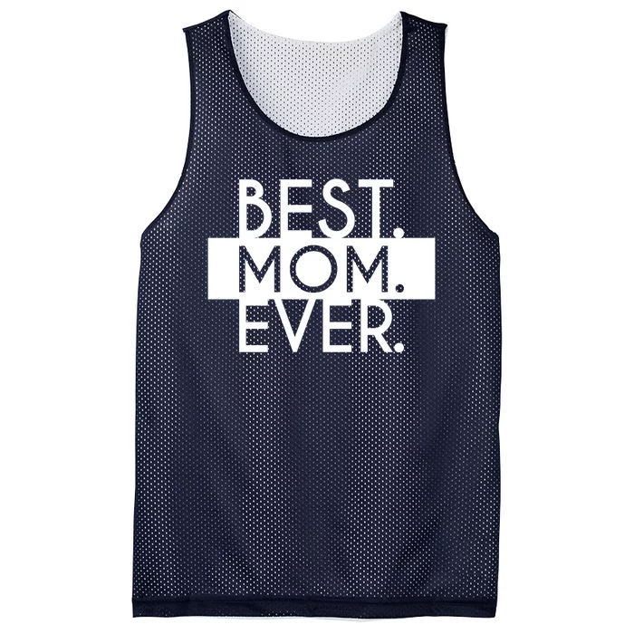 Best Mom Ever Cute Gift Mesh Reversible Basketball Jersey Tank