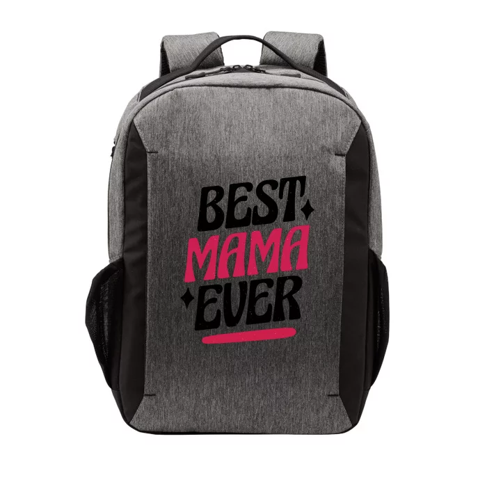 Best MAMA Ever Vector Backpack