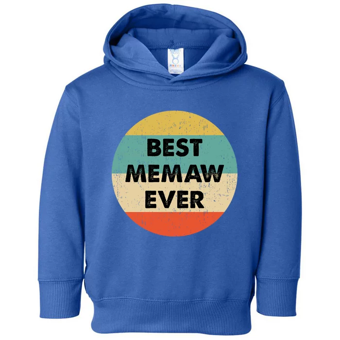 Best Memaw Ever Cool Gift Toddler Hoodie