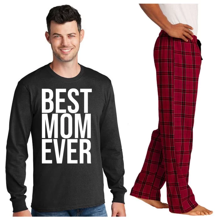 Best Mom Ever Cute Gift For Mom Long Sleeve Pajama Set