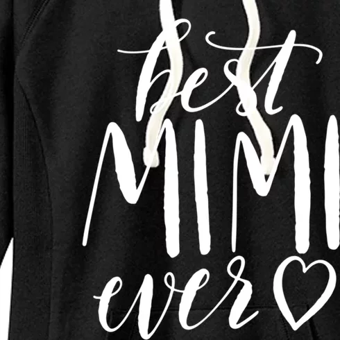 Best Mimi Ever Meaningful Gift Grandma Gift Women's Fleece Hoodie