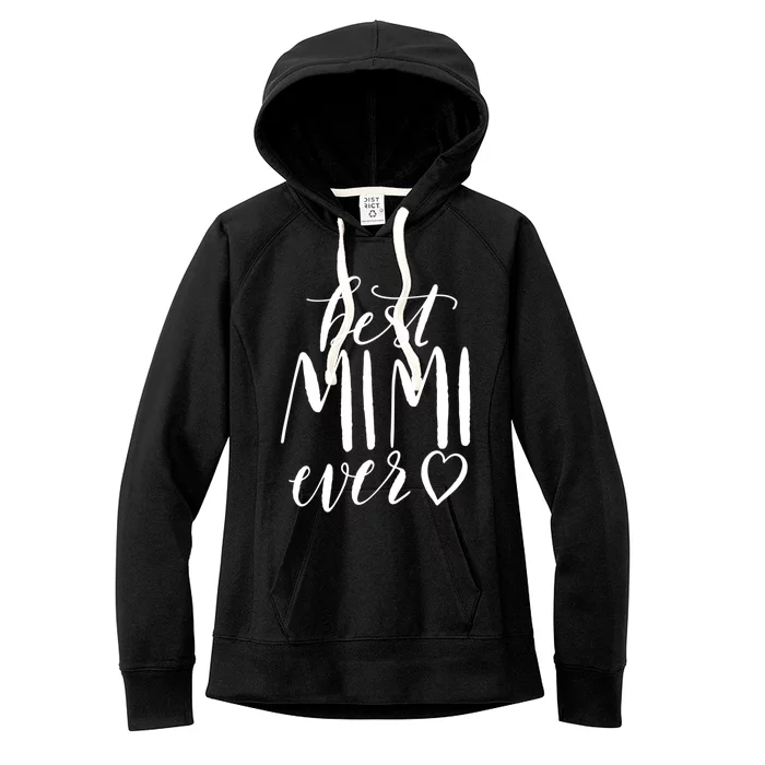 Best Mimi Ever Meaningful Gift Grandma Gift Women's Fleece Hoodie