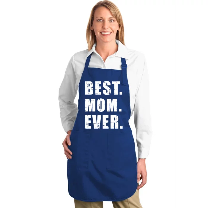 Best Mom Ever Mother's Day Great Gift Full-Length Apron With Pocket