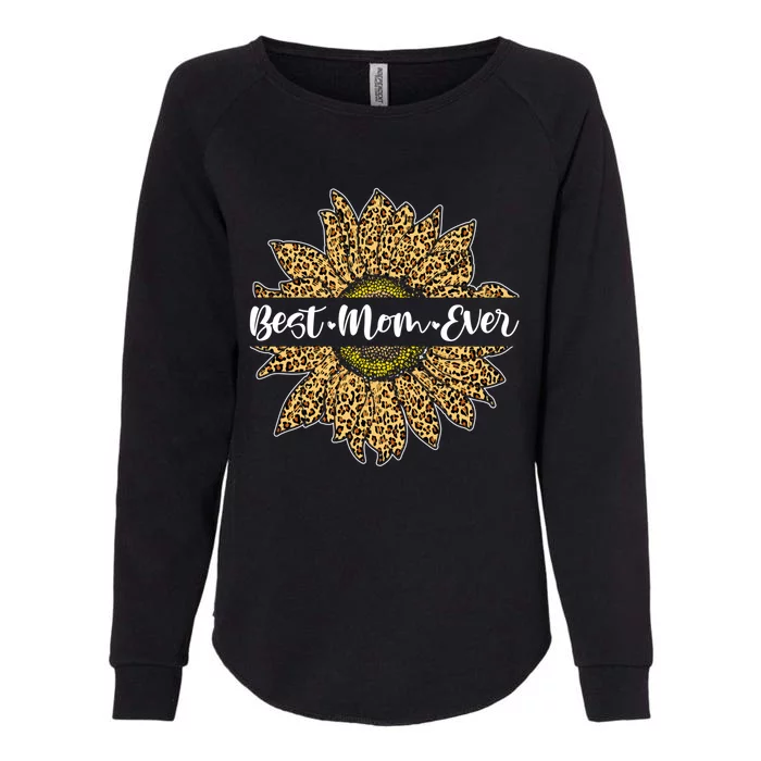 Best Mom Ever Cute Sunflower For Mom Mothers Day Gift Womens California Wash Sweatshirt