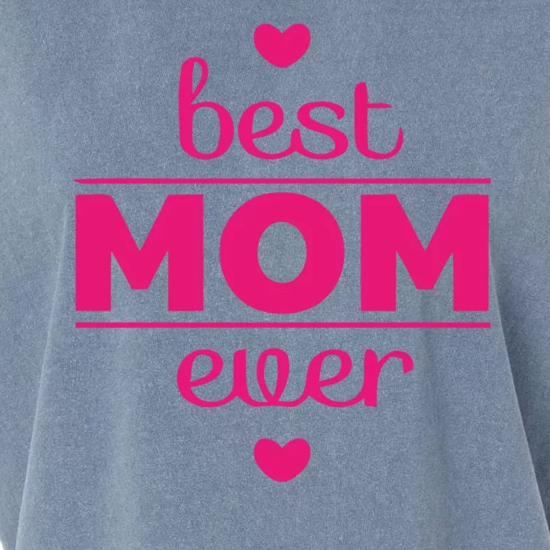 Best Mom Ever Heart Gift Garment-Dyed Women's Muscle Tee