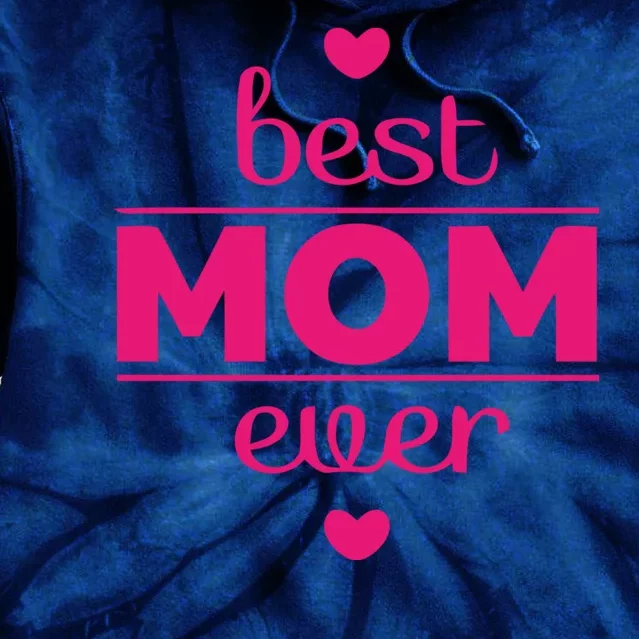 Best Mom Ever Heart Gift Tie Dye Hoodie