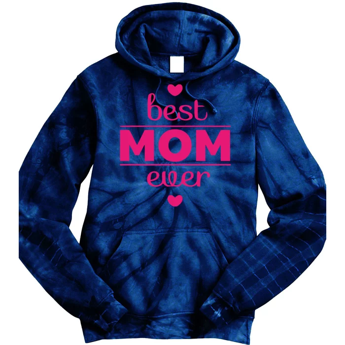 Best Mom Ever Heart Gift Tie Dye Hoodie