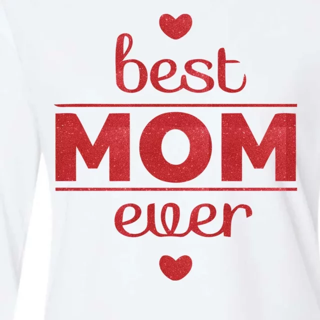 Best Mom Ever Heart Gift Womens Cotton Relaxed Long Sleeve T-Shirt