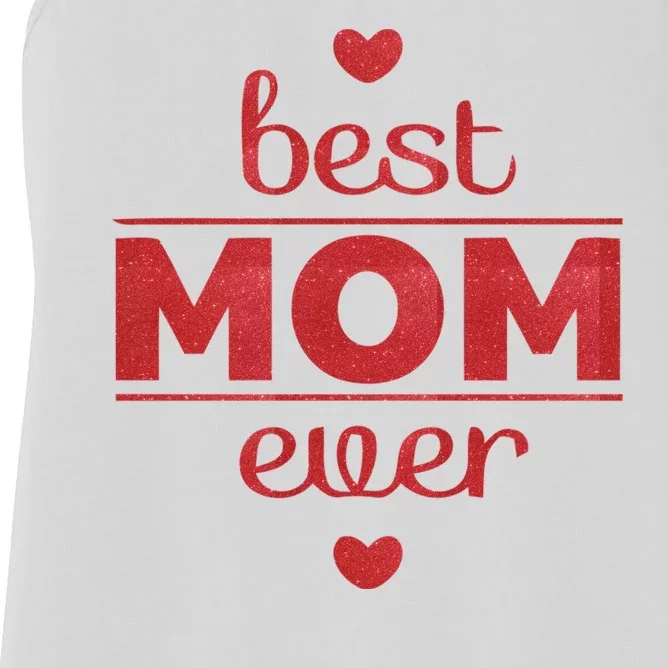 Best Mom Ever Heart Gift Women's Racerback Tank