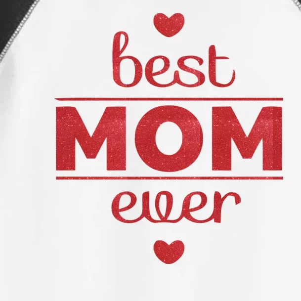 Best Mom Ever Heart Gift Toddler Fine Jersey T-Shirt