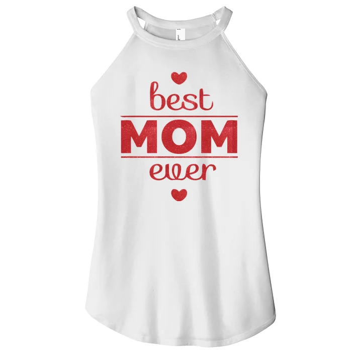 Best Mom Ever Heart Gift Women’s Perfect Tri Rocker Tank