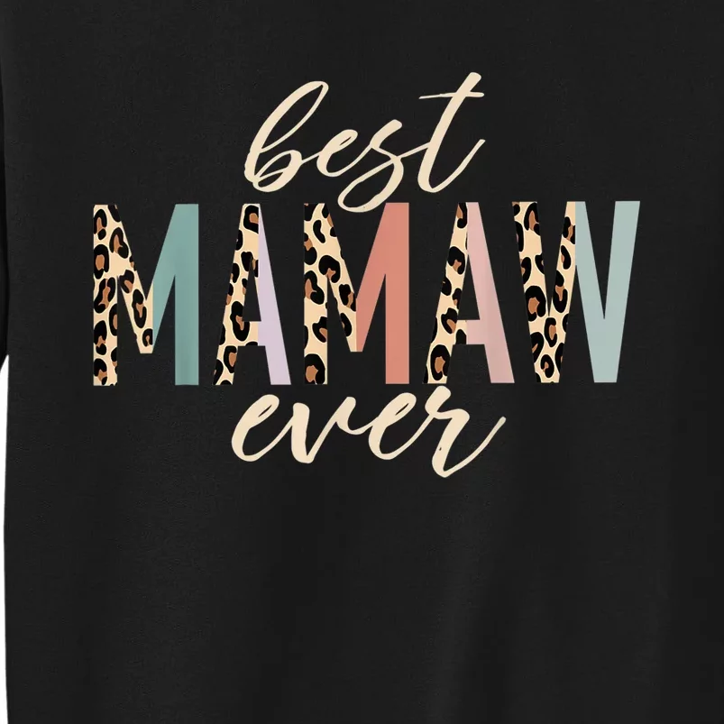 Best Mamaw Ever Gifts Leopard Print Mothers Day Sweatshirt