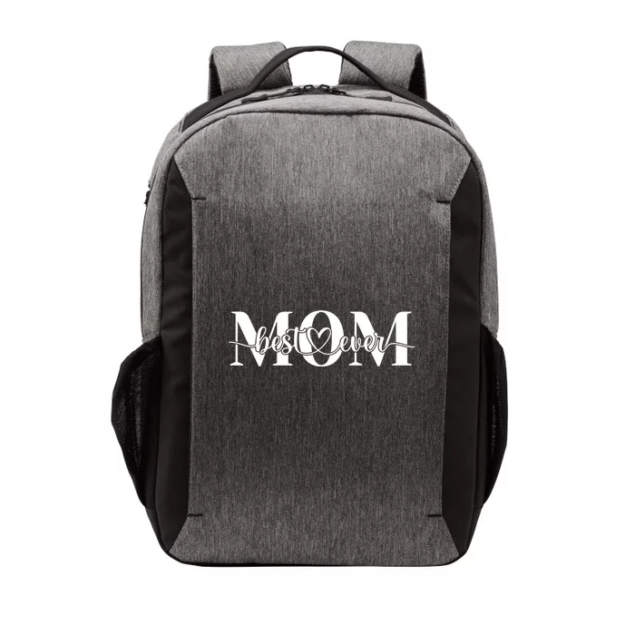 Best Mom Ever Mothers Day Funny Gift From Daughter Son Husband Cute Gift Vector Backpack