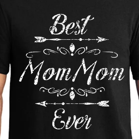 Best MomMom Ever Grandmom Mom Mom Funny Grandmother Grandma Pajama Set