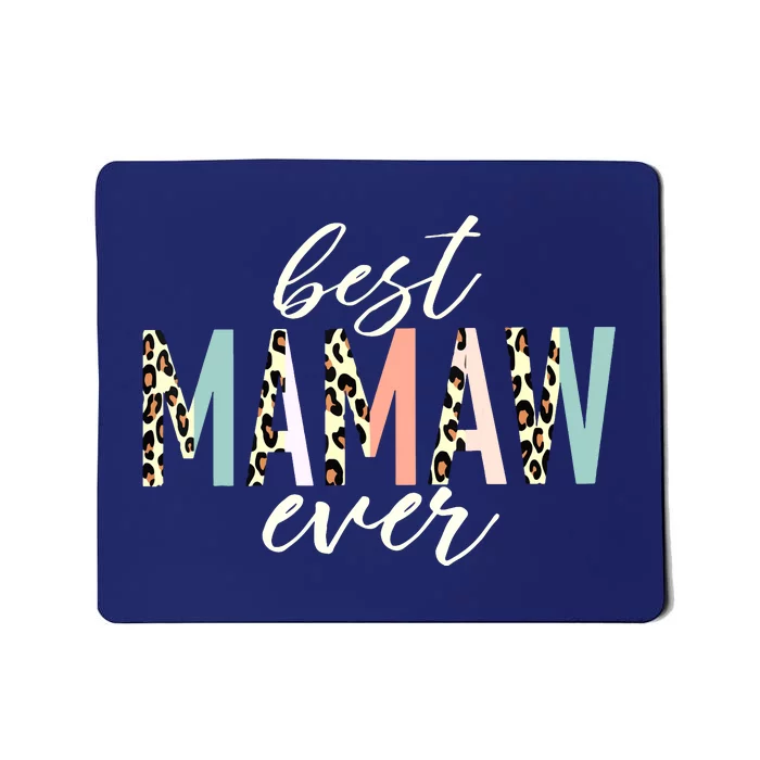 Best Mamaw Ever Gift Leopard Print Mothers Day Mousepad